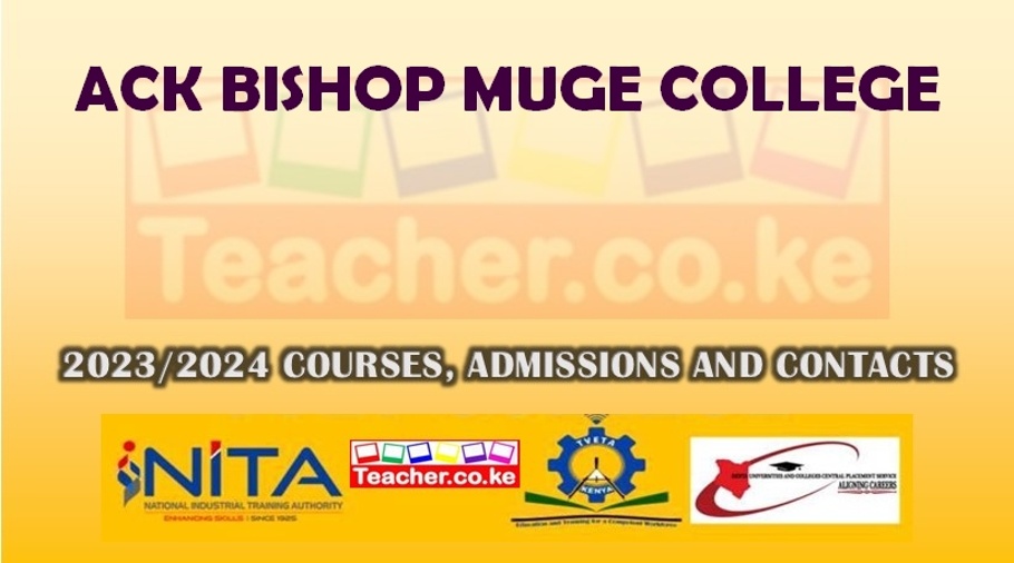 Ack Bishop Muge College