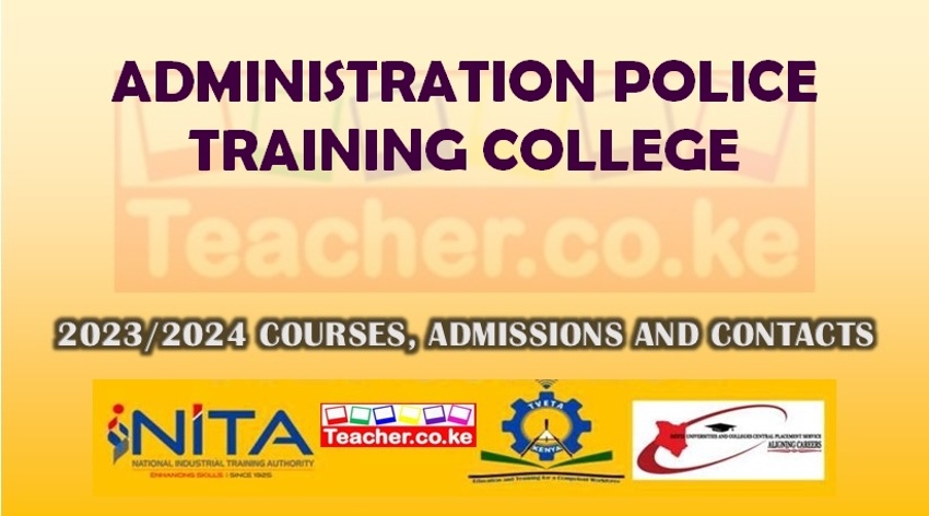 Administration Police Training College