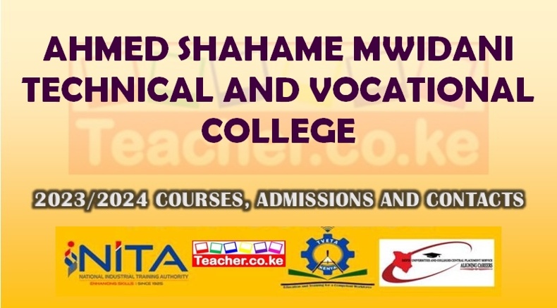 Ahmed Shahame Mwidani Technical And Vocational College