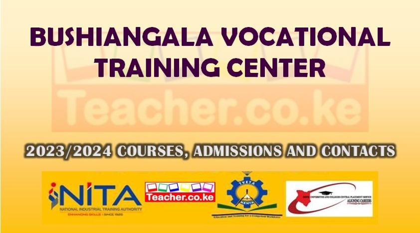 Bushiangala Vocational Training Center