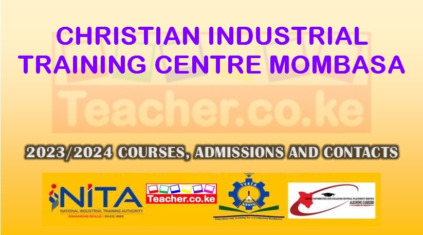 Christian Industrial Training Centre - Mombasa