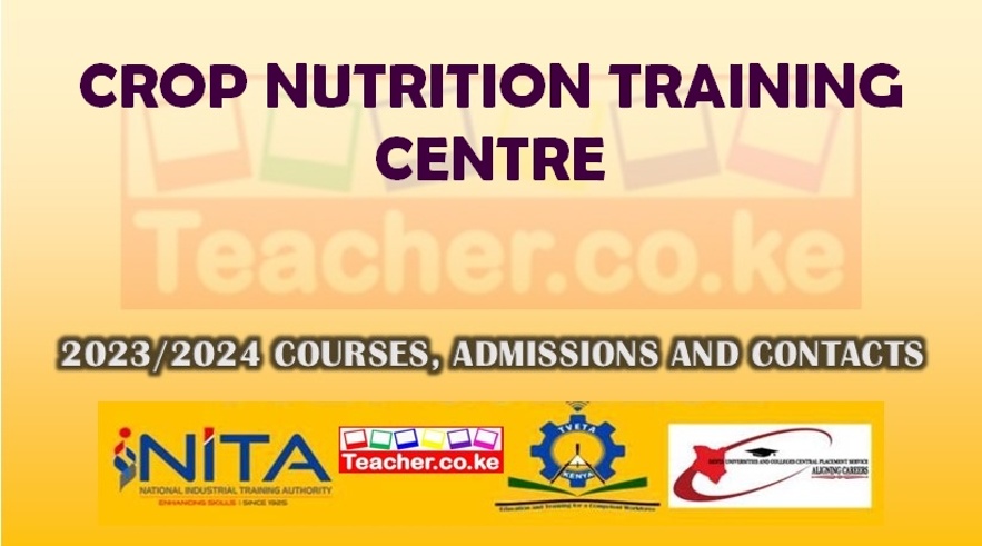 Crop Nutrition Training Centre