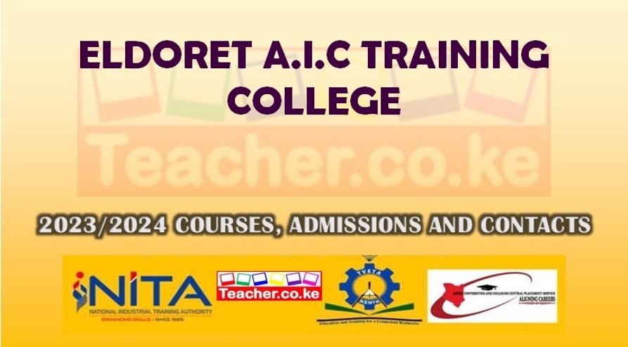 Eldoret A.I.C Training College