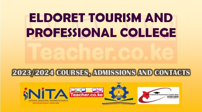 Eldoret Tourism And Professional College