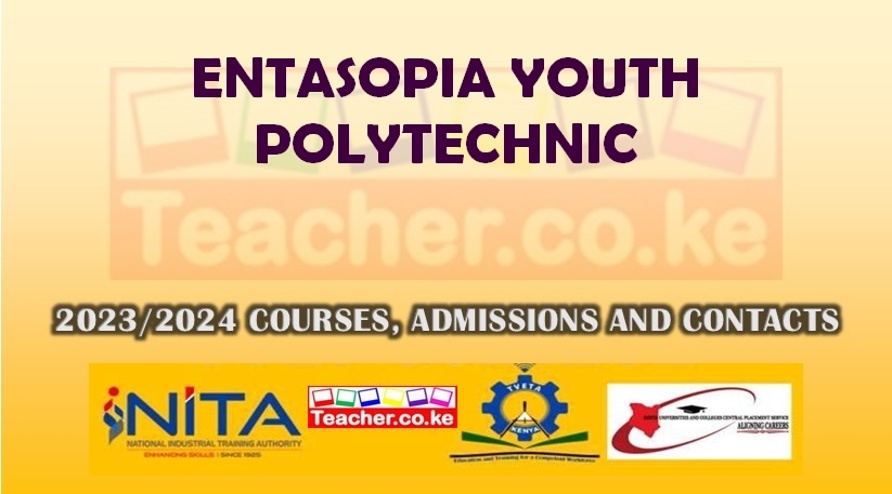 Entasopia Youth Polytechnic