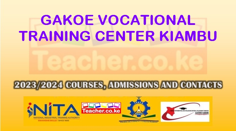 Gakoe Vocational Training Center - Kiambu