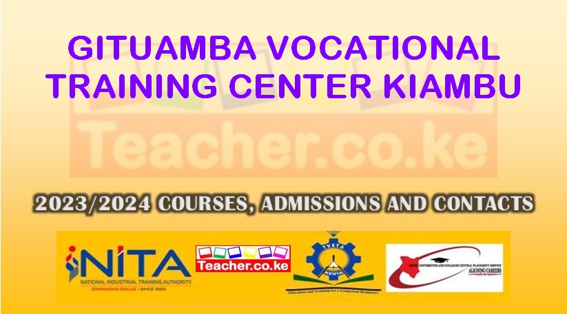 Gituamba Vocational Training Center - Kiambu