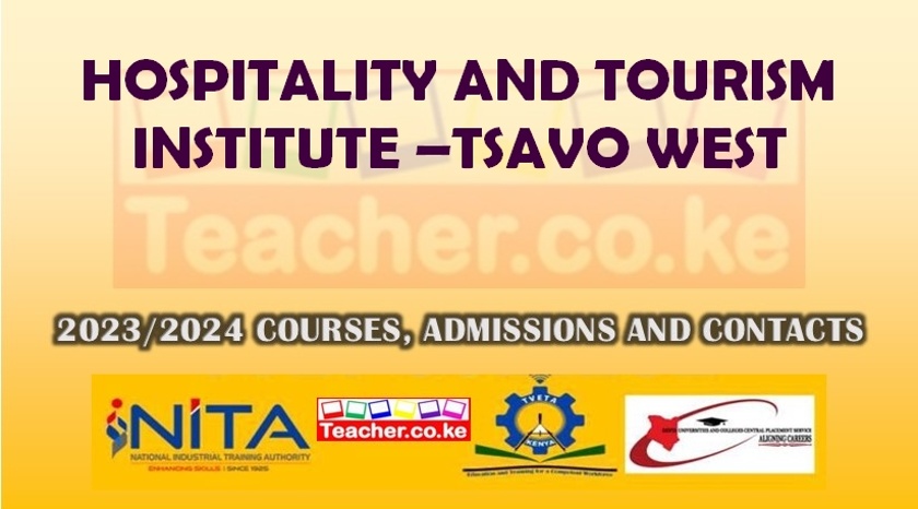 Hospitality And Tourism Institute -Tsavo West