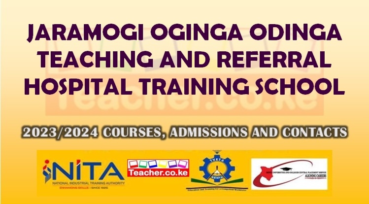 Jaramogi Oginga Odinga Teaching And Referral Hospital Training School
