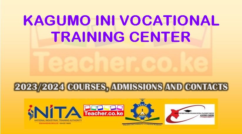 Kagumo - Ini Vocational Training Center