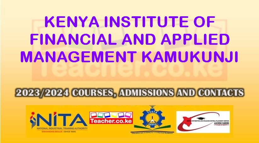 Kenya Institute Of Financial And Applied Management - Kamukunji