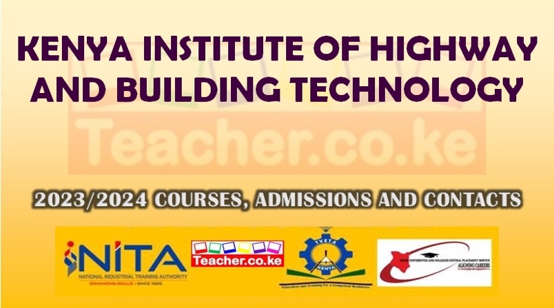 Kenya Institute Of Highway And Building Technology