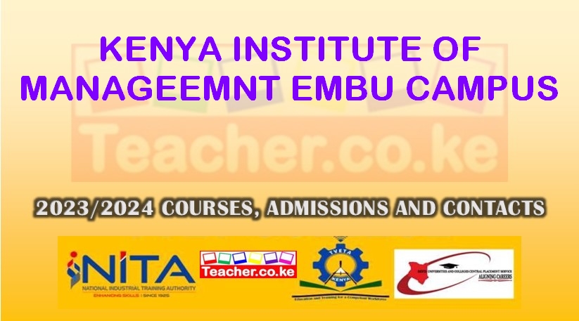 Kenya Institute Of Manageemnt - Embu Campus
