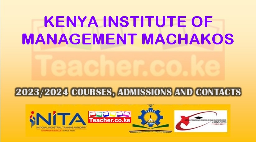 Kenya Institute Of Management - Machakos