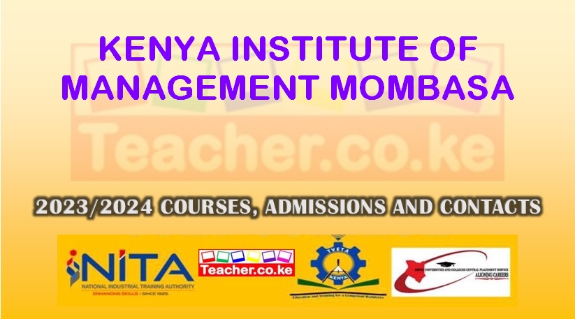 Kenya Institute Of Management - Mombasa