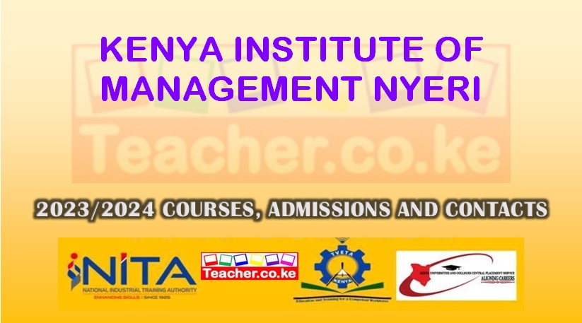 Kenya Institute Of Management - Nyeri