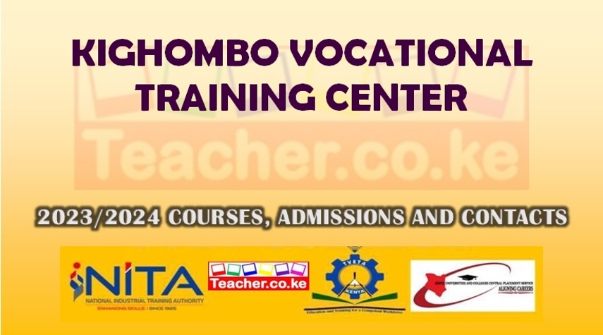 Kighombo Vocational Training Center
