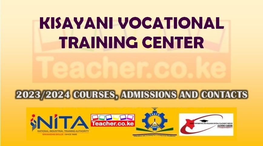 Kisayani Vocational Training Center