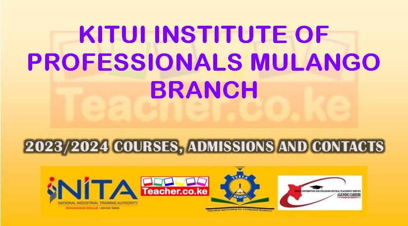 Kitui Institute Of Professionals - Mulango Branch