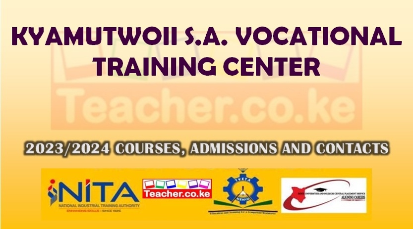 Kyamutwoii S.A. Vocational Training Center