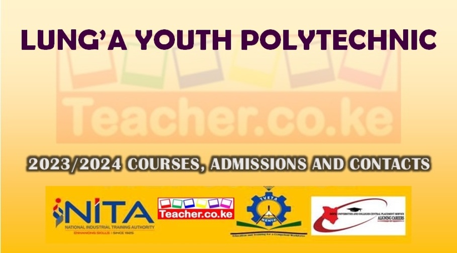 Lung’A Youth Polytechnic