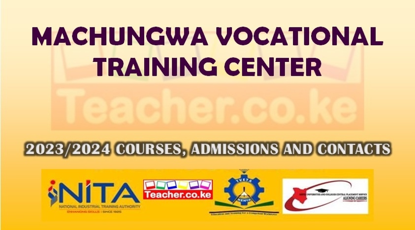 Machungwa Vocational Training Center