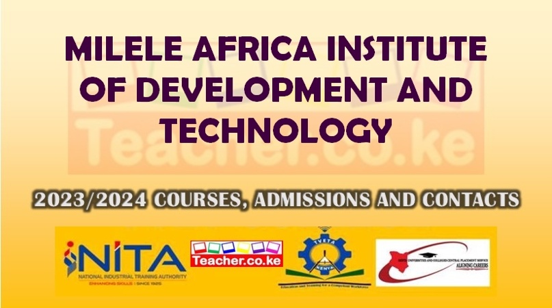Milele Africa Institute Of Development And Technology