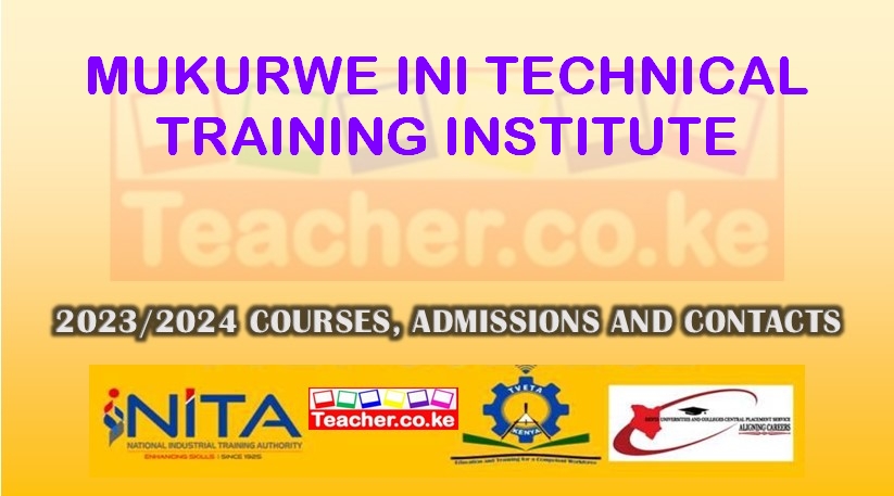 Mukurwe - Ini Technical Training Institute