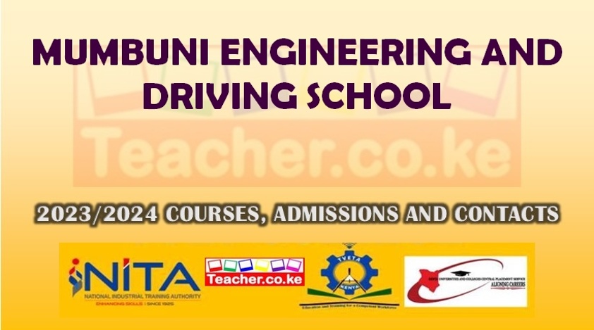 Mumbuni Engineering And Driving School