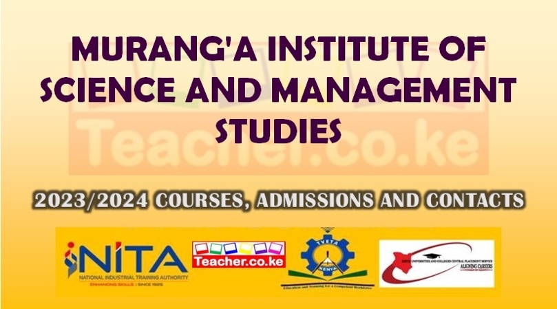 Murang'a Institute Of Science And Management Studies