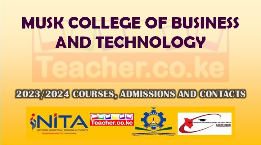 Musk College Of Business And Technology