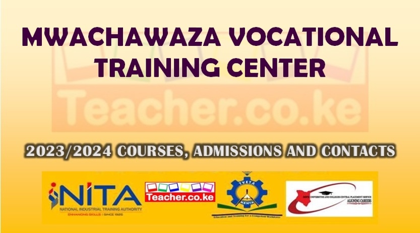 Mwachawaza Vocational Training Center