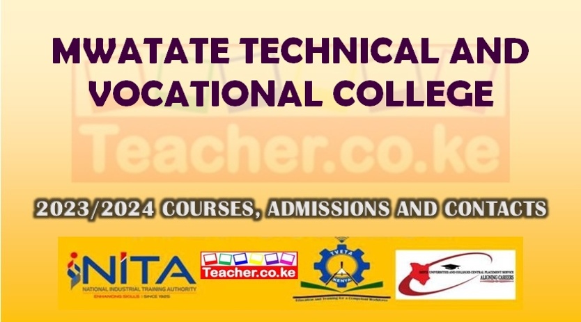 Mwatate Technical And Vocational College