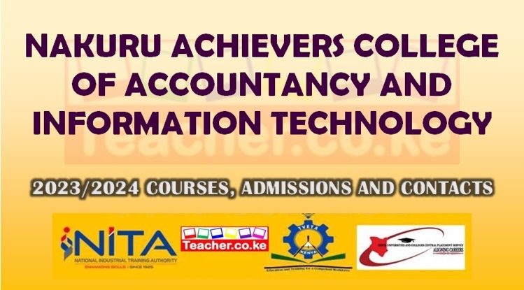 Nakuru Achievers College Of Accountancy And Information Technology