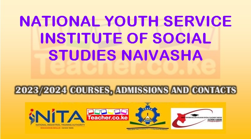 National Youth Service Institute Of Social Studies - Naivasha