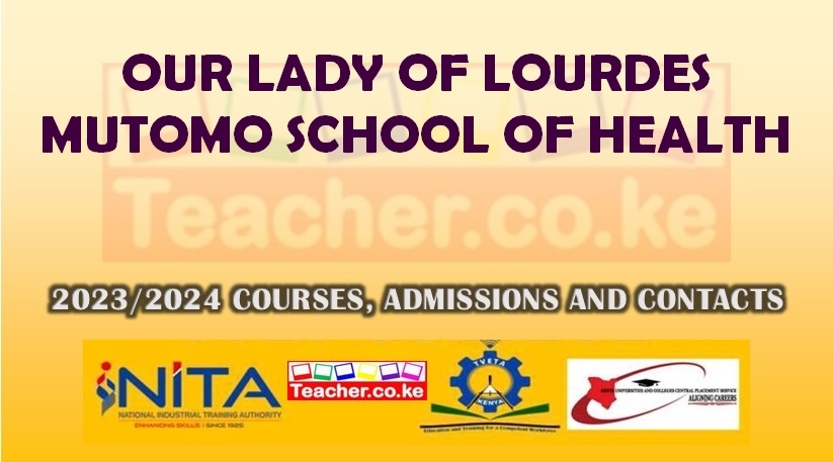 Our Lady Of Lourdes Mutomo School Of Health