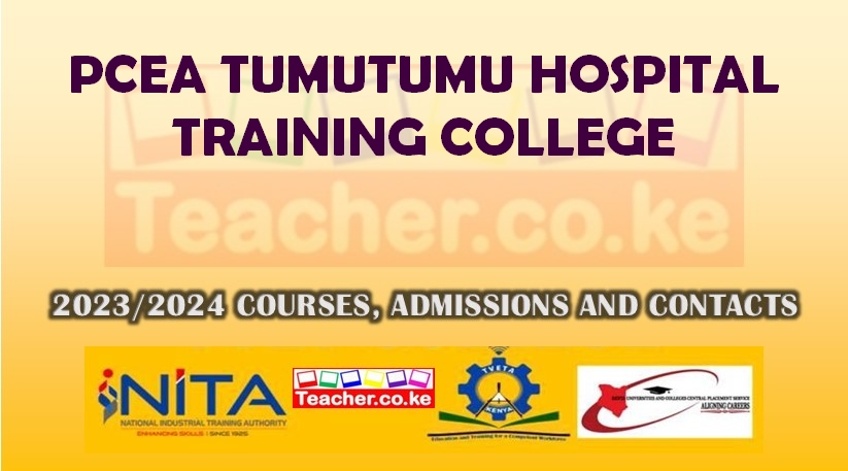 Pcea Tumutumu Hospital Training College
