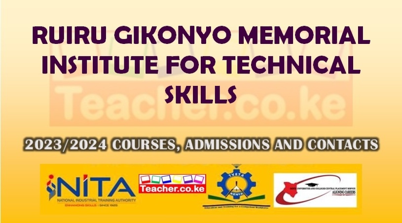 Ruiru Gikonyo Memorial Institute For Technical Skills