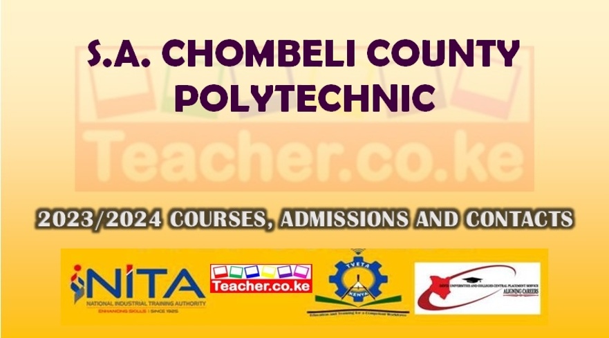 S.A. Chombeli County Polytechnic
