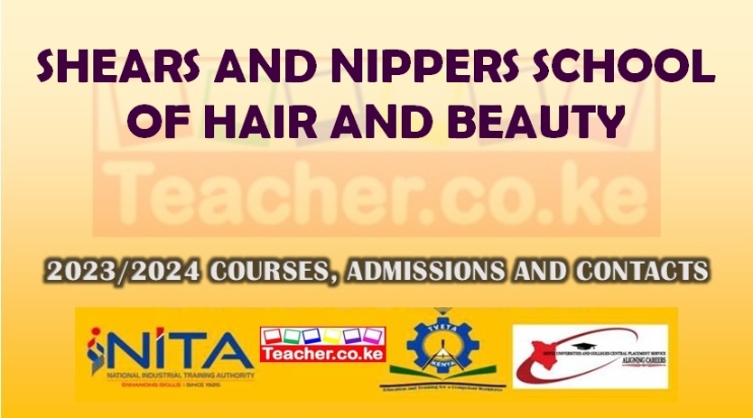 Shears And Nippers School Of Hair And Beauty