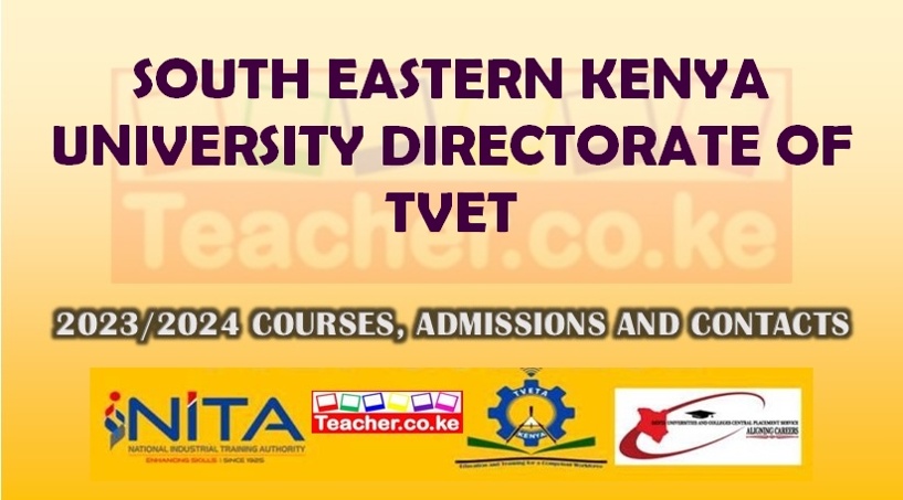 South Eastern Kenya University Directorate Of Tvet
