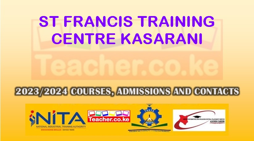 St. Francis Training Centre - Kasarani