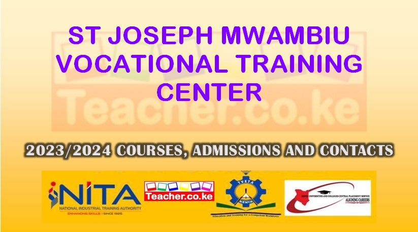St Joseph - Mwambiu Vocational Training Center