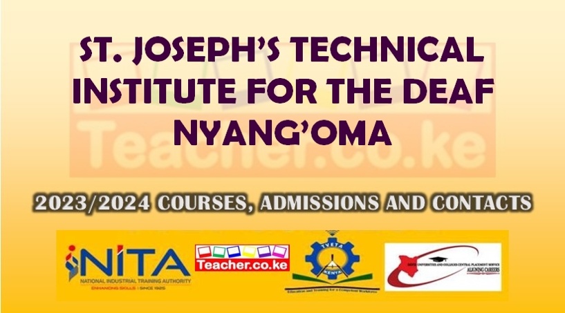St. Joseph’s Technical Institute For The Deaf Nyang’Oma