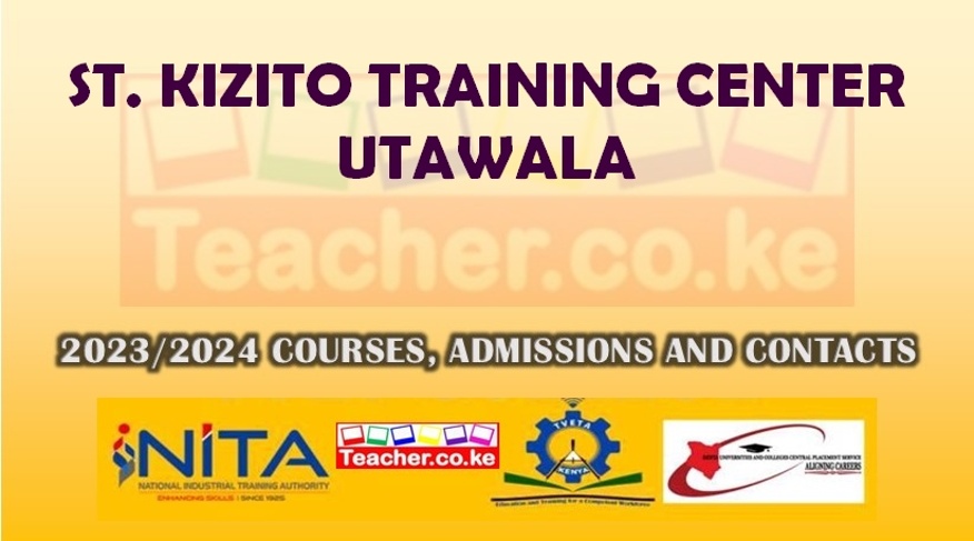 St. Kizito Training Center Utawala
