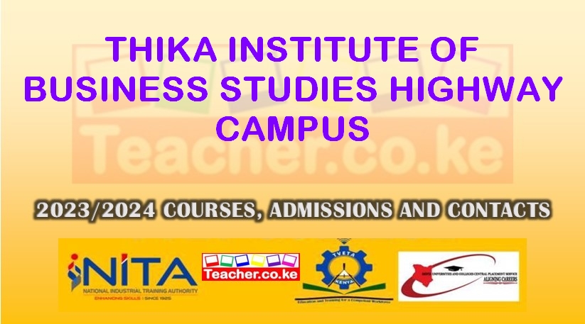 Thika Institute Of Business Studies - Highway Campus