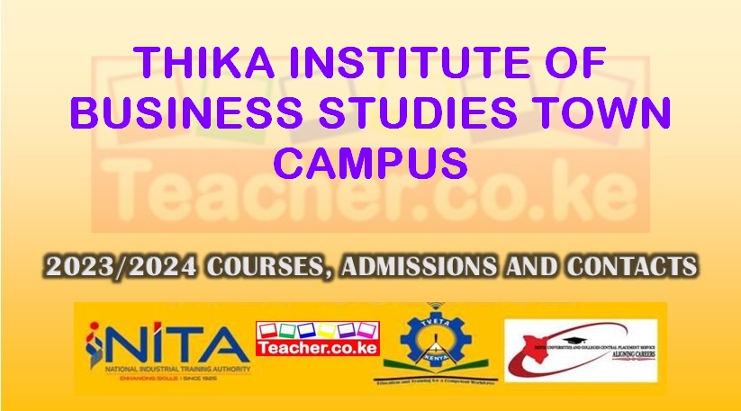 Thika Institute Of Business Studies - Town Campus