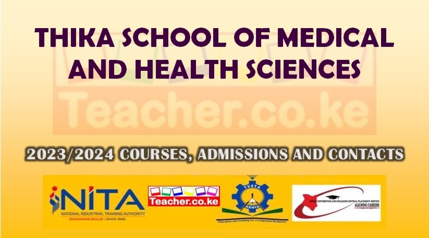 Thika School Of Medical And Health Sciences