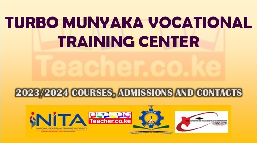 Turbo Munyaka Vocational Training Center