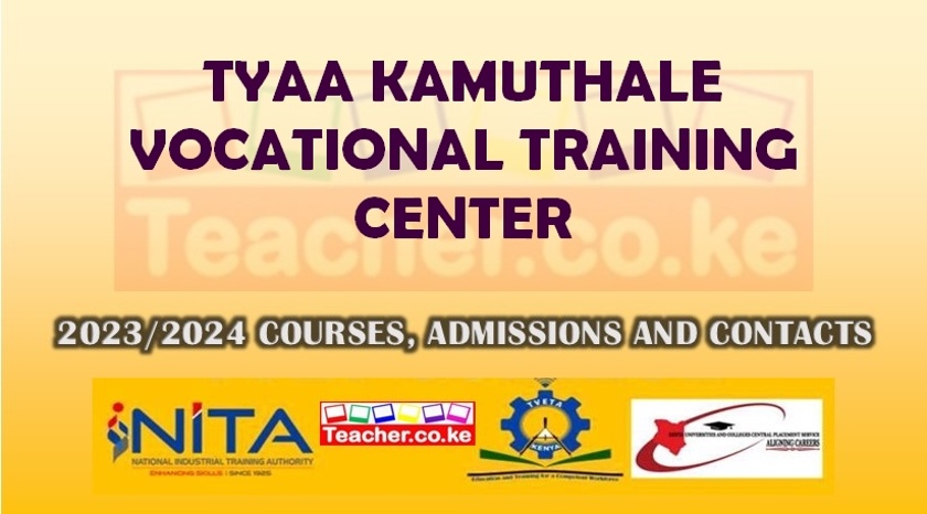 Tyaa Kamuthale Vocational Training Center